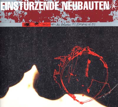 Einsturzende Neubauten - Zeichnungen Des Patienten O.T. (Drawings Of O.T.)