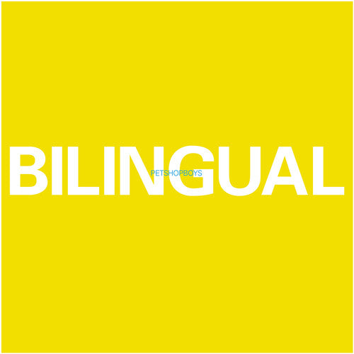 Pet Shop Boys - Bilingual