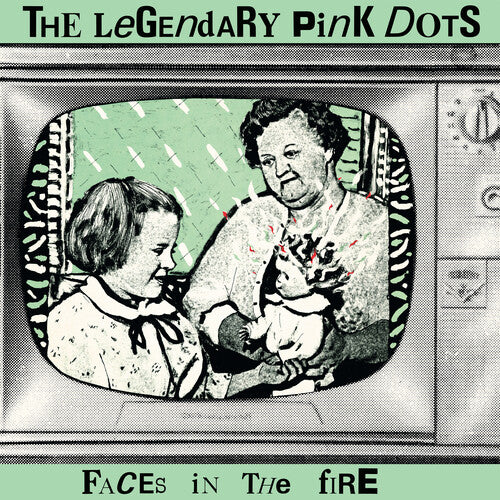 The Legendary Pink Dots - Faces In The Fire