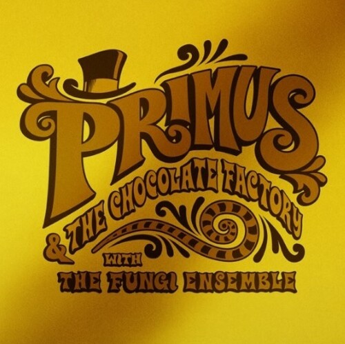 Primus - Primus & The Chocolate Factory With The Fungi Ensemble