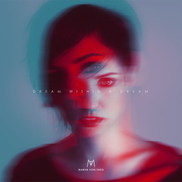 Marva Von Theo - Dream Within A Dream