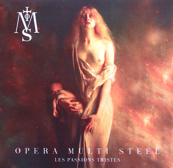 Opera Multi Steel - Les Passions Tristes
