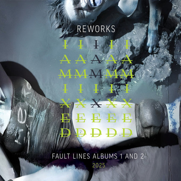 IAMX - IAMIXED: Reworks Fault Lines Album 1 And 2