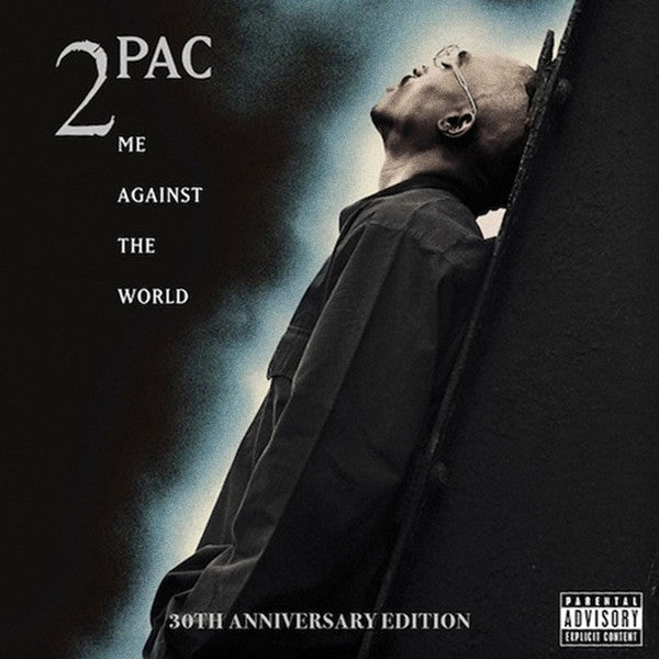 2pac - Me Against The World [30th Anniversary Edition]