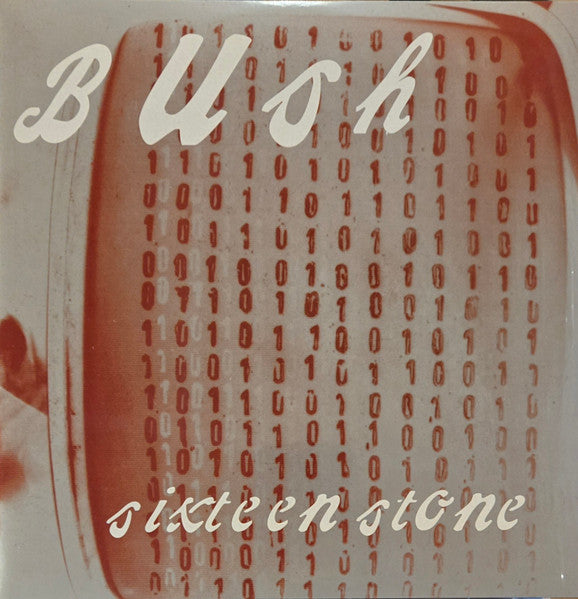 Bush - Sixteen Stone