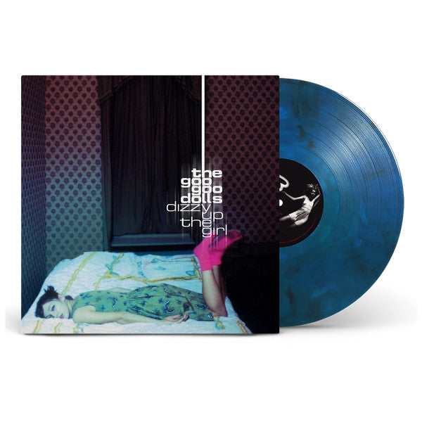 Goo Goo Dolls - Dizzy Up the Girl [Blue Iris]
