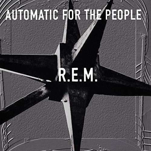 R.E.M. - Automatic For The People [25th Anniversary Edition]