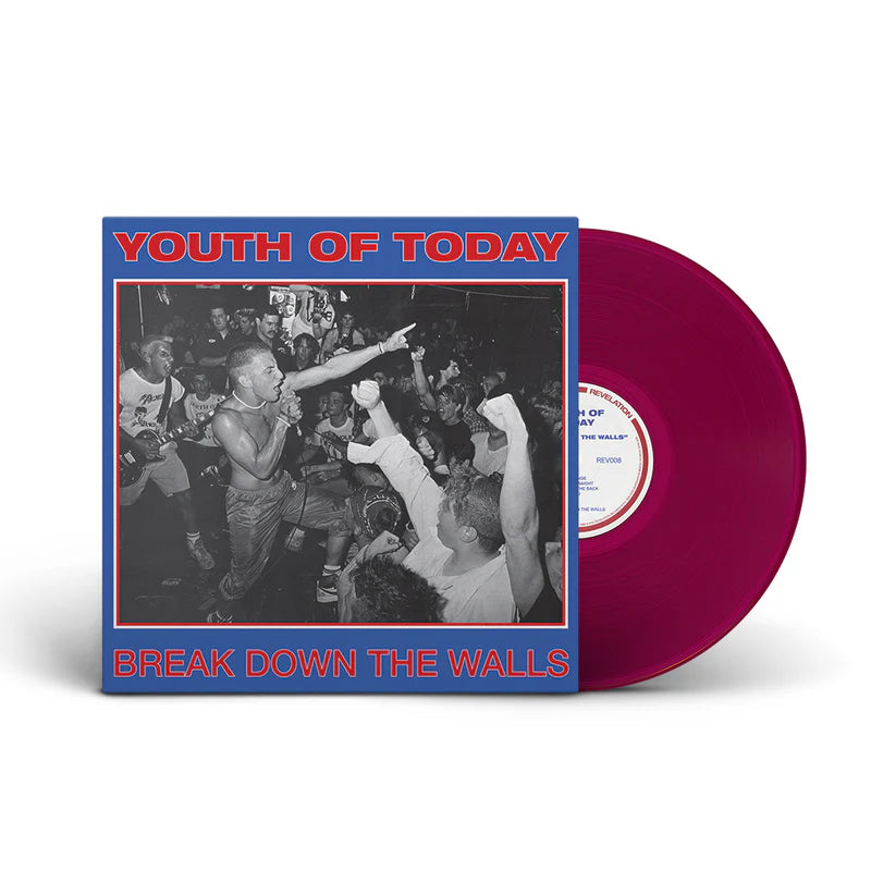 Youth Of Today - Break Down The Walls