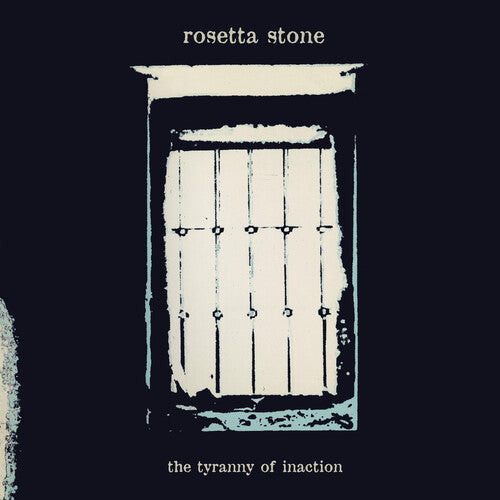 Rosetta Stone - The Tyranny Of Inaction