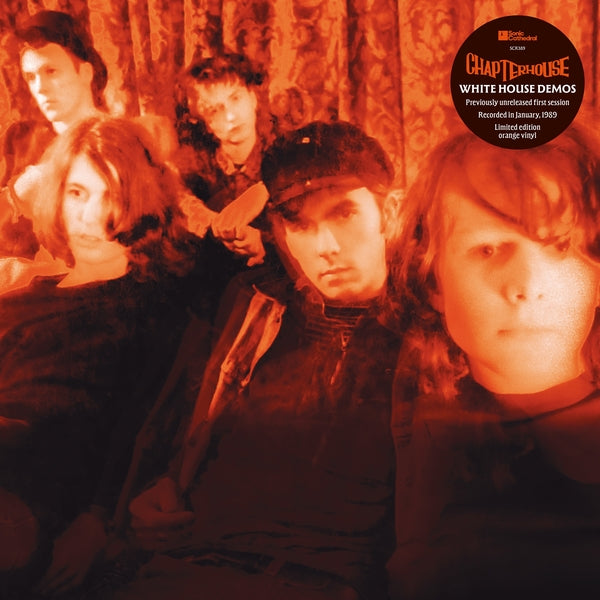 Chapterhouse - White House Demos