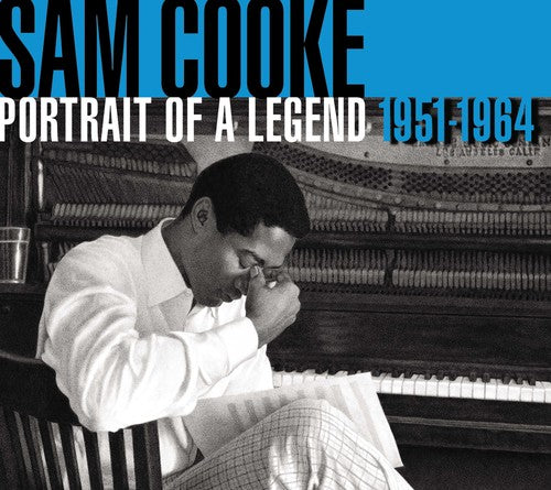 Sam Cooke - Portrait Of A Legend 1951-1964