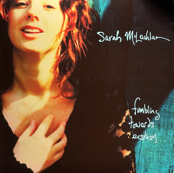 Sarah McLachlan - Fumbling Towards Ecstasy