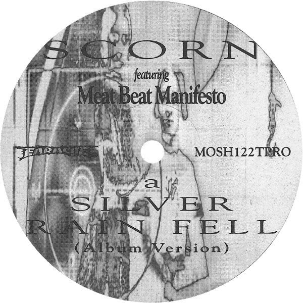 Scorn feat Meat Beat Manifesto - Silver Rain Fell ['94 UK Limited Promo]