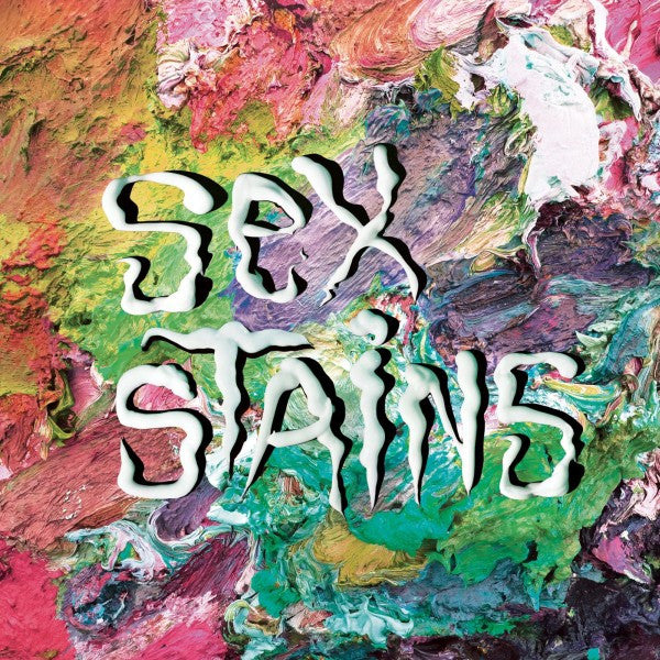 Sex Stains - Sex Stains [Allison Wolfe side project]