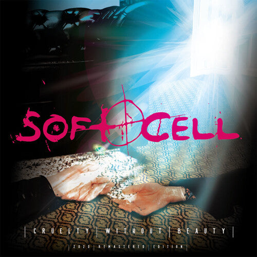 Soft Cell - Cruelty Without Beauty