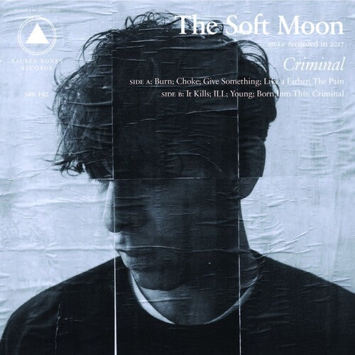 The Soft Moon - Criminal