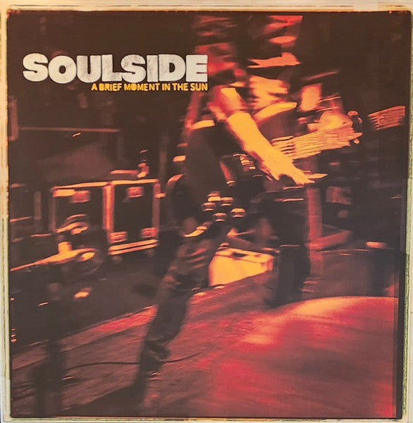 Soulside - A Brief Moment In The Sun