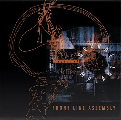 Front Line Assembly - Tactical Neural Implant