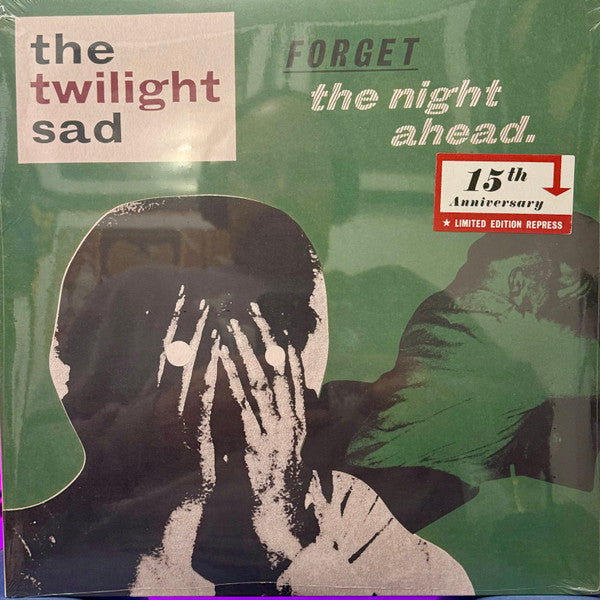 The Twilight Sad - Forget The Night Ahead (15th Anniversary)