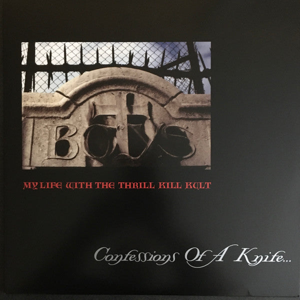 My Life With The Thrill Kill Kult - Confessions Of A Knife