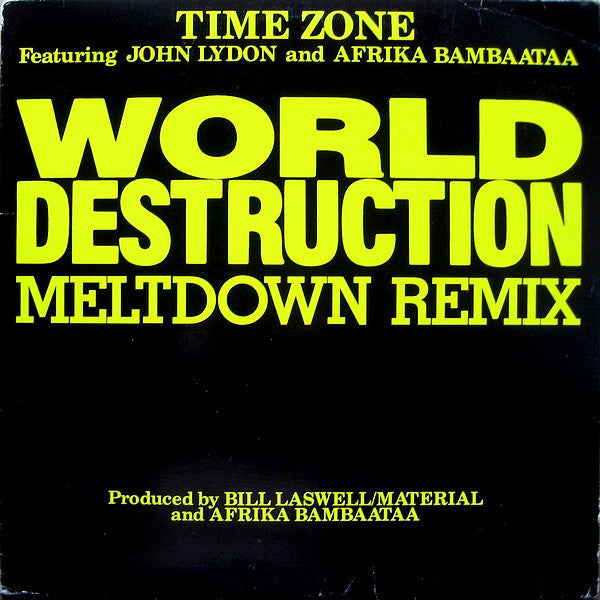 Time Zone - World Destruction (Meltdown Remix) US '85