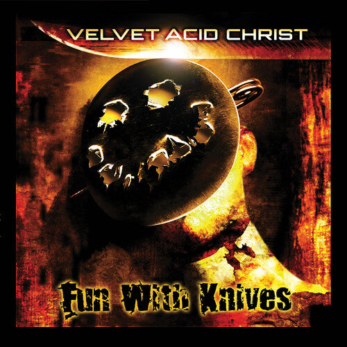 Velvet Acid Christ - Fun With Knives [Limited Edition]