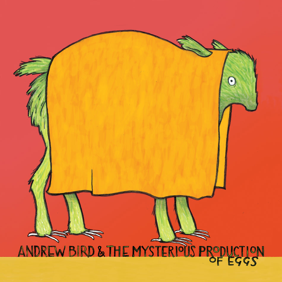 Andrew Bird - The Mysterious Production Of Eggs [20th Anniversary]