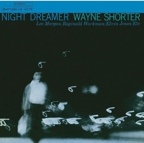 Wayne Shorter - Night Dreamer [Blue Note Classic Series]