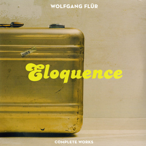 Wolfgang Flür - Eloquence: Complete Works