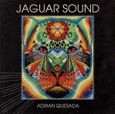 Adrian Quesada - Jaguar Sound