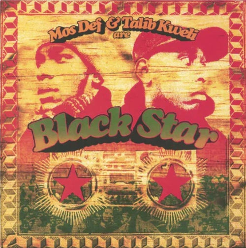 Black Star - Mos Def & Talib Kweli Are