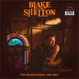 Blake Shelton - For Recreational Use Only