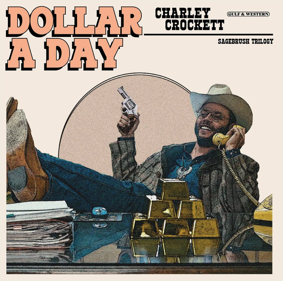 Charley Crockett - Dollar A Day