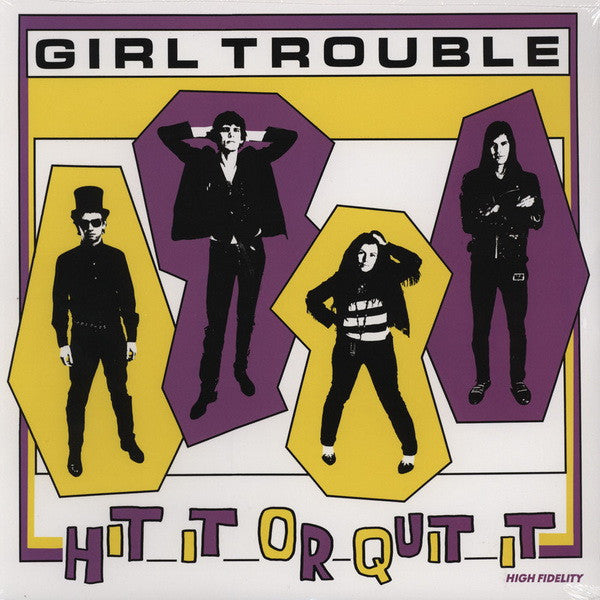 Girl Trouble - Hit It Or Quit It [K]