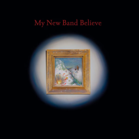 [PREORDER] My New Band Believe - My New Band Believe