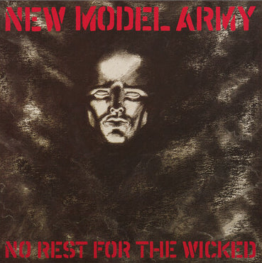 New Model Army - No Rest For The Wicked