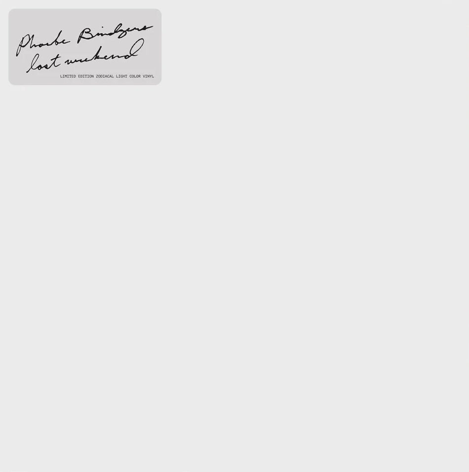 Phoebe Bridgers - Lost Weekend [Zodiacal Light, White Label Listening Party Variant]