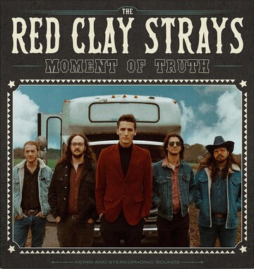 The Red Clay Strays - Moment Of Truth