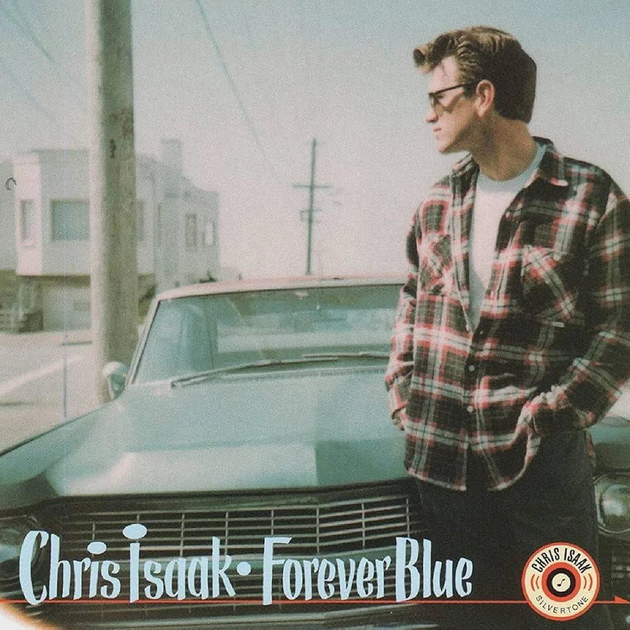 Chris Isaak - Forever Blue [30th Anniversary]