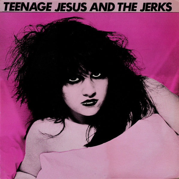 Teenage Jesus and the Jerks - S/T '79 US [Migraine]