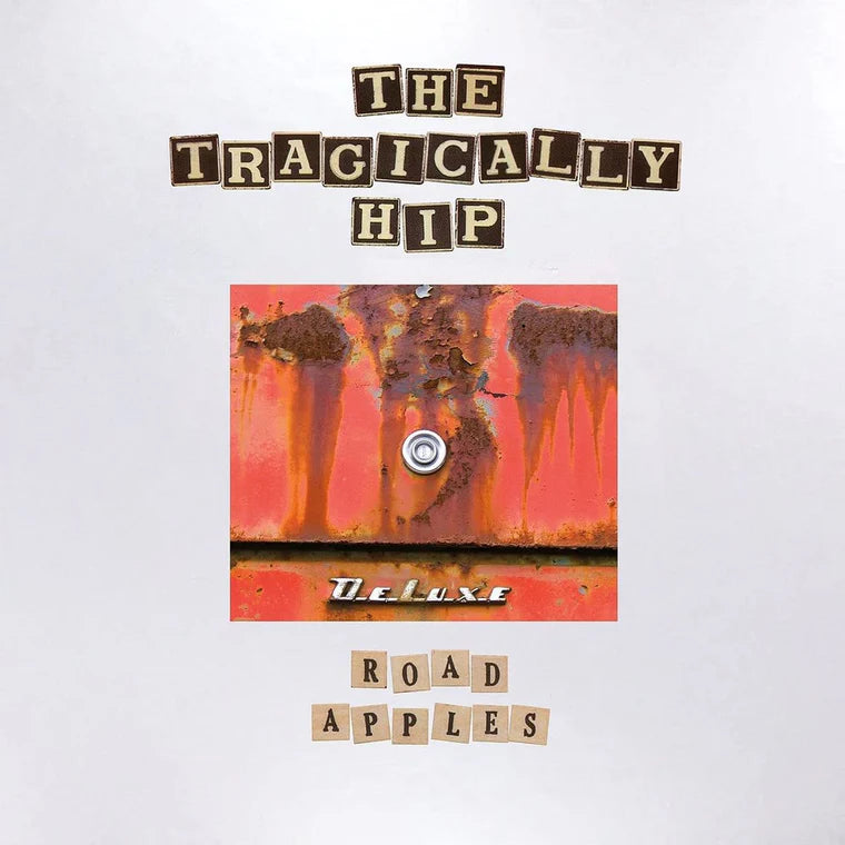 The Tragically Hip - Road Apples [30th Anniversary Deluxe Vinyl Edition]